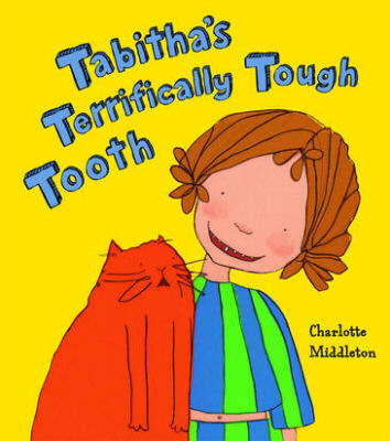 Tabitha’s Terrifically Tough Tooth - book cover