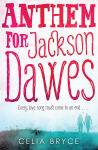 Anthem For Jackson Dawes - book cover