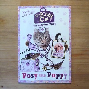 Dr KittyCat & Posy the Puppy by Jane Clarke