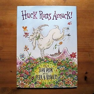 Huck Runs Amuck!