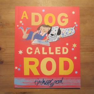 A Dog Called Rod