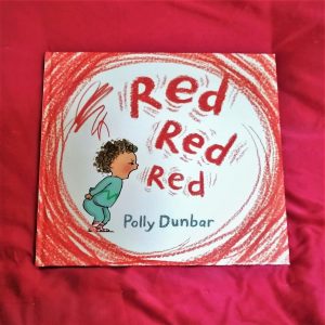 Red Red Red by Polly Dunbar