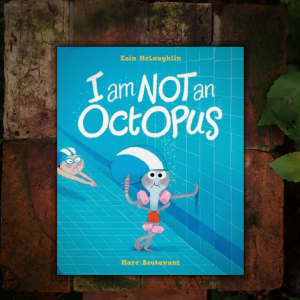 I am NOT an Octopus