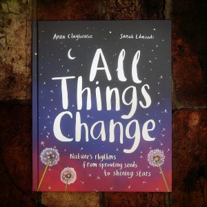 All Things Change, illustrated by Sarah Edmonds
