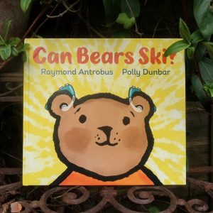 Can Bears Ski? Illustrated by Polly Dunbar