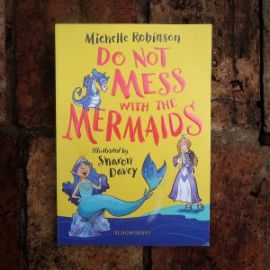 Do Not Mess with the Mermaids