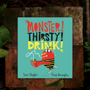 Monster! Thirsty! Drink!