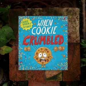 When Cookie Crumbled